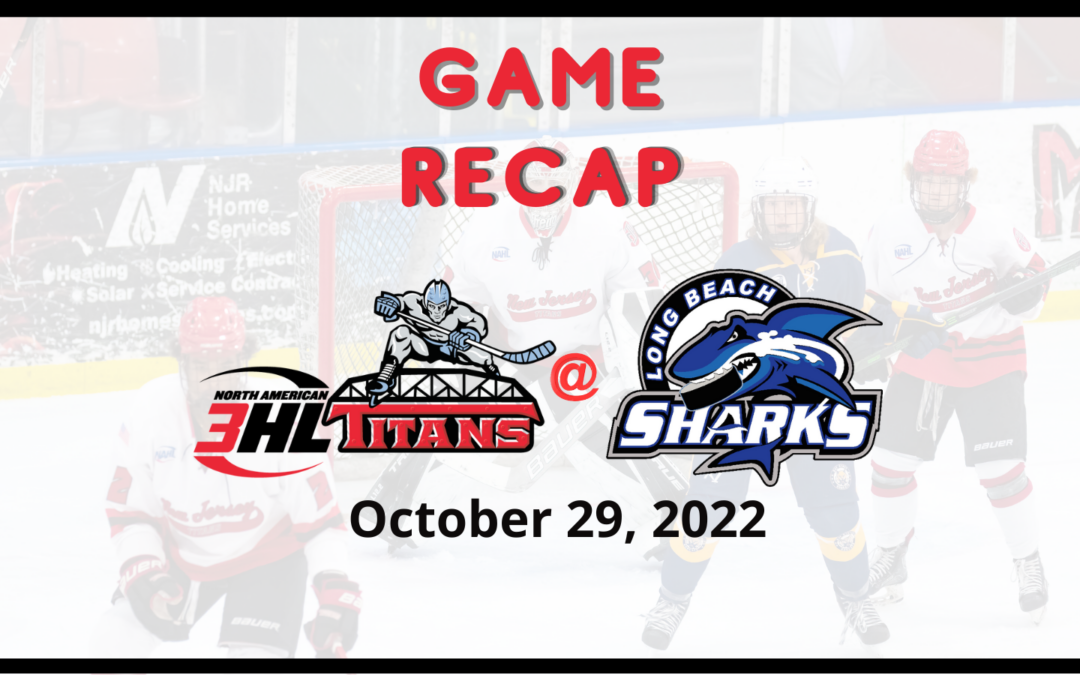 Talorico’s hat trick leads Titans to 5 – 1 win over Sharks